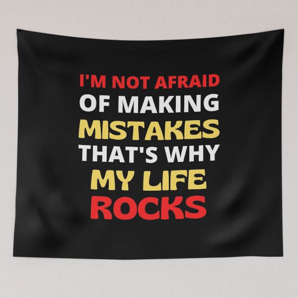 Item preview, I'm Not Afraid Of Making Mistakes That's Why My Life Rocks Motivational design by Expat Emporium designed and sold by RGRamsey.