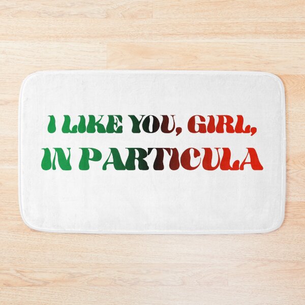 Item preview, I like you girl in Particula designed and sold by RossDillon.