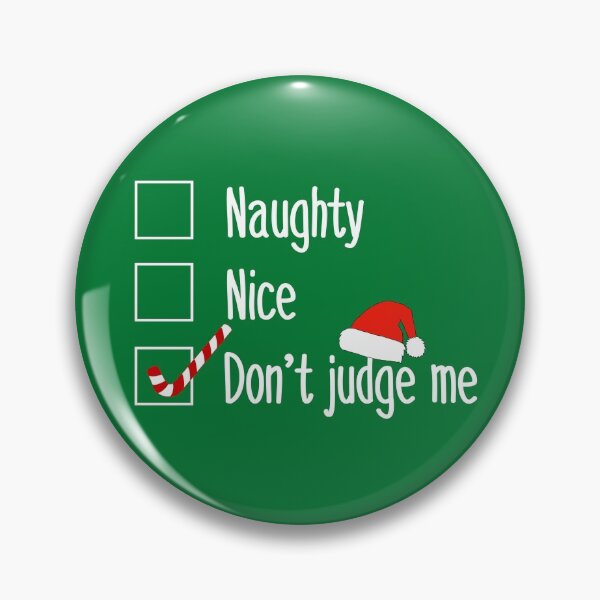Item preview, Santa's List Nice Naughty Don't Judge Me 2020 designed and sold by champagnemoment.