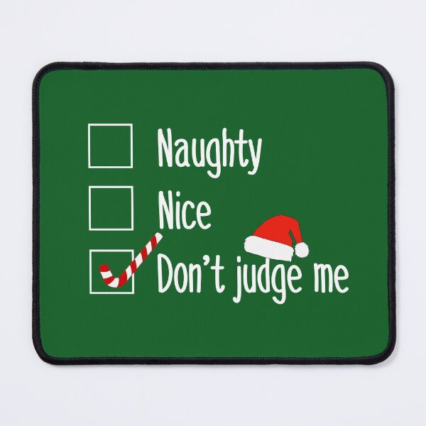 Item preview, Santa's List Nice Naughty Don't Judge Me 2020 designed and sold by champagnemoment.