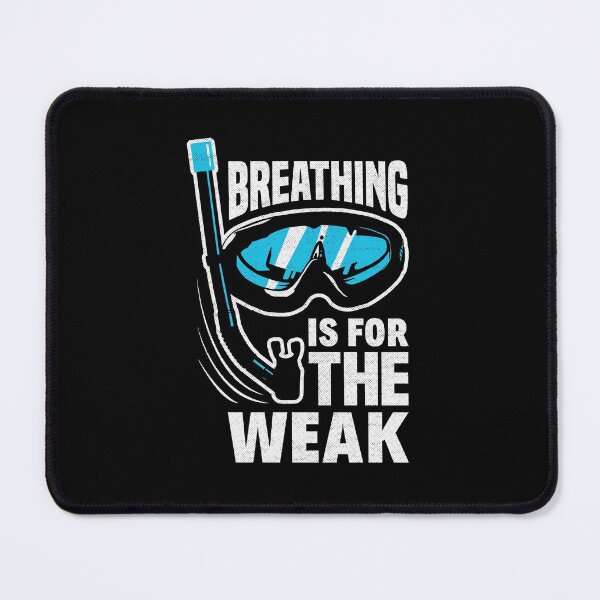Item preview, Breathing Is For The Weak Underwater Diving Swimmer Snorkel designed and sold by ShopTheStyle.