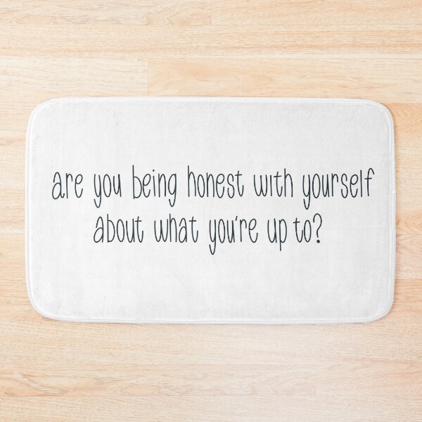 Item preview, Are You Being Honest With Yourself About What You’re Up To? designed and sold by GrellenDraws.