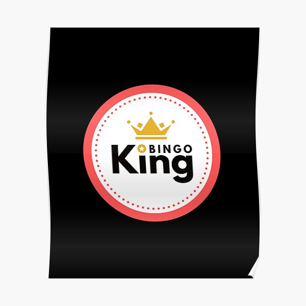 "Bingo King, The King of Bingo Best Player " Poster by singRsong