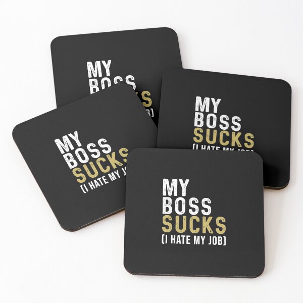 Item preview, My boss sucks I hate my job designed and sold by DuaneGarrett.