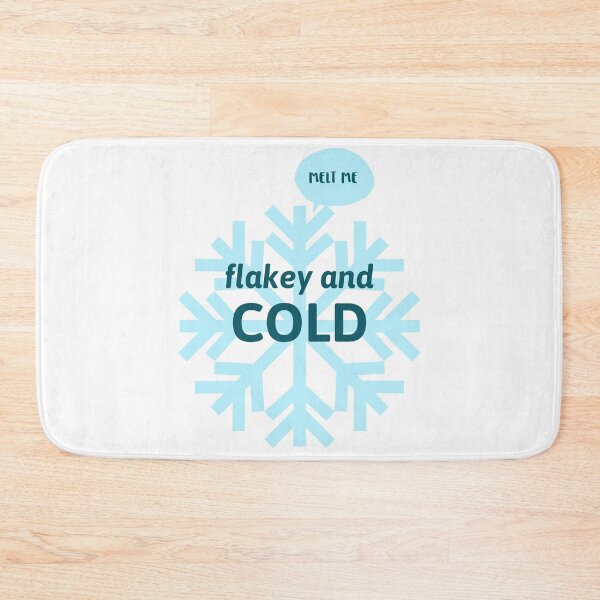 Item preview, melt me flakey and COLD designed and sold by AndPeace702.