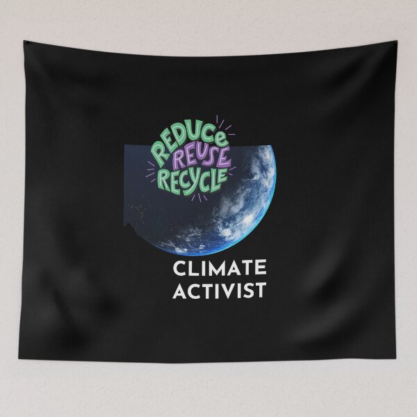 Item preview, Recycle reduce reuse, climate activist,  Our Climate Our world ,Climate Change Now not hope, Do it now climate change, global healing, warming, wizard wordsmith   designed and sold by WizardWordSmith.