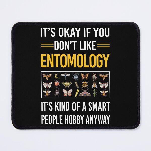 Item preview, Funny Smart People Entomology Entomologist Insect Insects Bug Bugs designed and sold by fatherbarliman.