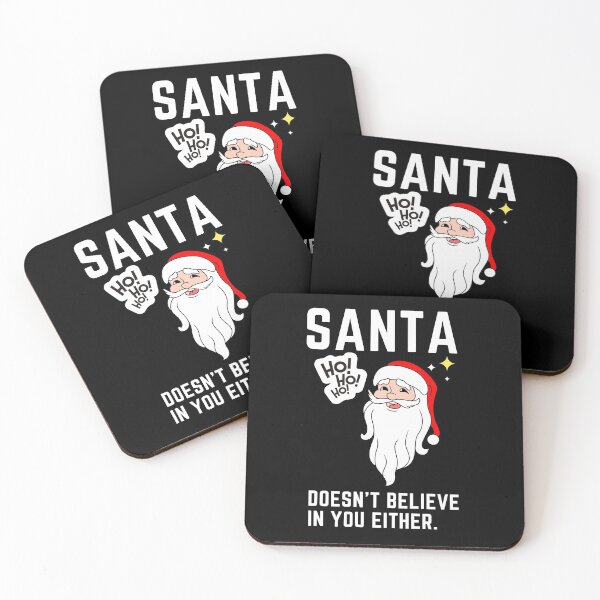 Item preview, Santa Doesn't Believe in You Either. - First Santa | Merry Christmas designed and sold by Polariszero.