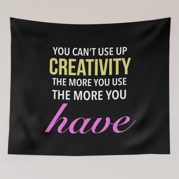 Item preview, You Can't Use Up Creativity The More You Use The More You Have - The Best Motivational Phases designed and sold by Delandor.