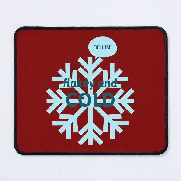 Item preview, melt me flakey and COLD red designed and sold by AndPeace702.