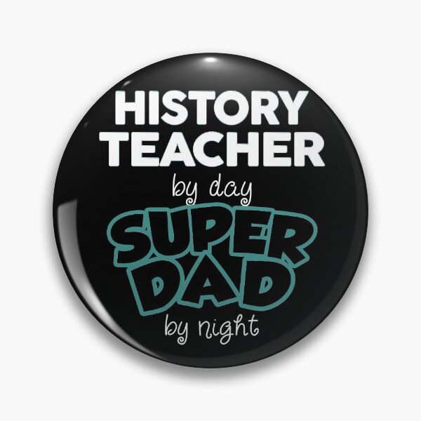 Item preview, History Teacher By Day Superdad By Night designed and sold by TonyUFoster0.