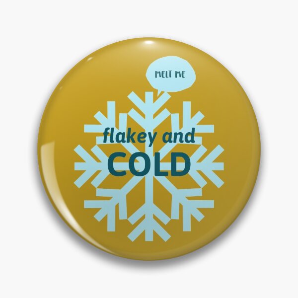 Item preview, melt me flakey and COLD gold designed and sold by AndPeace702.