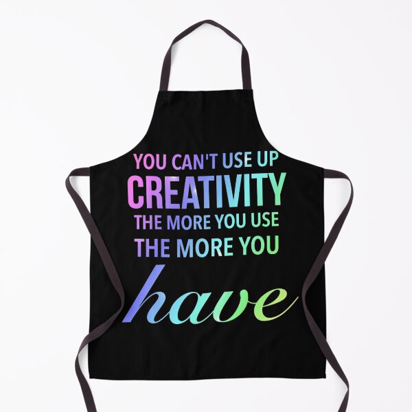 Item preview, You Can't Use Up Creativity The More You Use The More You Have - The Meaningful Positive Quotes designed and sold by Delandor.