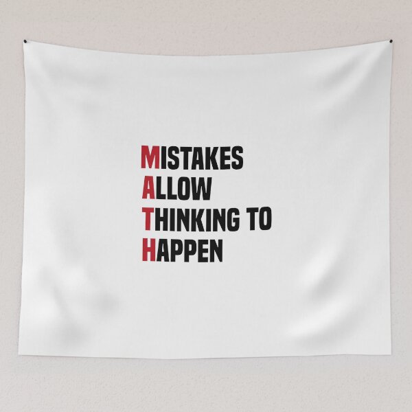 Item preview, Mistakes Allow Thinking To Happen - Math Student designed and sold by medbdj.