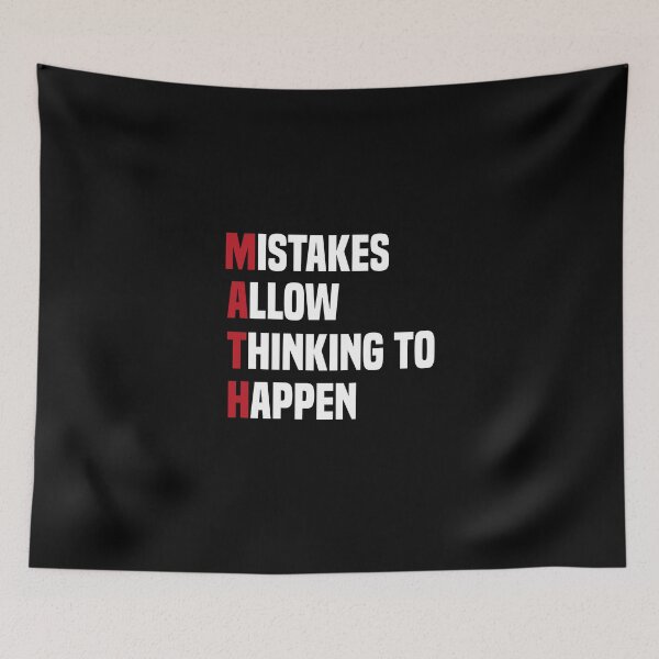 Item preview,  Mistakes Allow Thinking To Happen - Math Student designed and sold by medbdj.