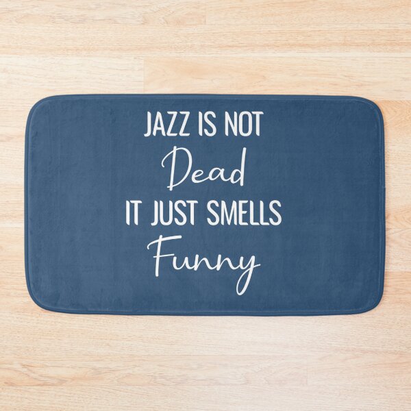 Item preview, Jazz Is Not Dead it just smells funny   designed and sold by AnuttaraCraf.