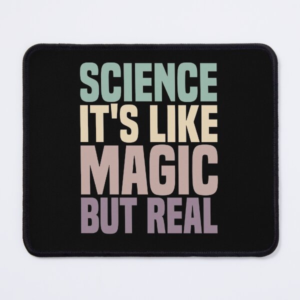 Item preview, Science It's Like Magic But Real designed and sold by medbdj.