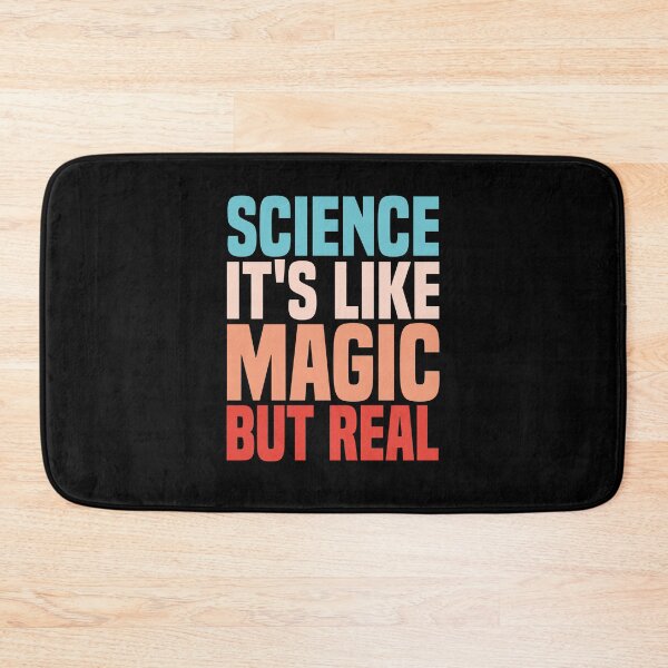 Item preview, Science It's Like Magic But Real designed and sold by medbdj.
