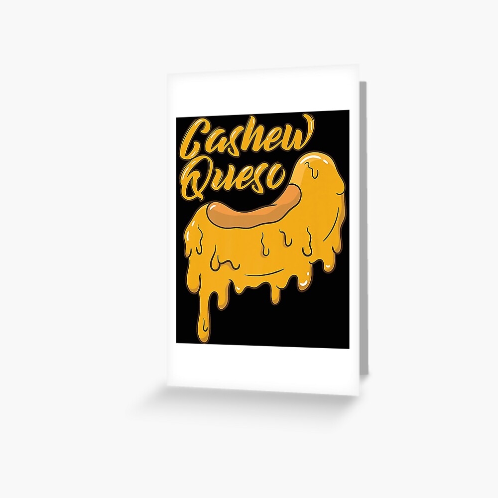 "Funny Cashew Queso Nuts With Cheese Dairy product Premium TShirtFunny