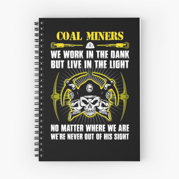 Item preview, Coal Miners We Works In The Dank  designed and sold by aryagiri.