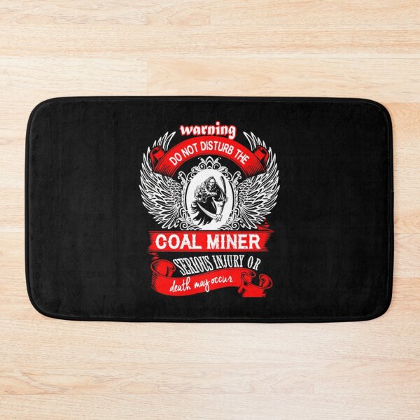 Item preview, Do Not Disturb The Coal Miner designed and sold by aryagiri.