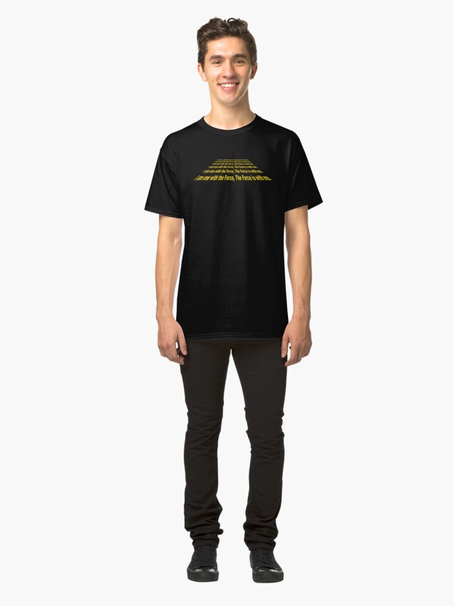 Alternative Ansicht von I am one with the Force, the Force is with me. Classic T-Shirt