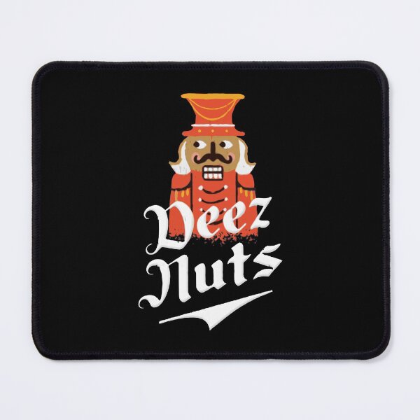 Item preview, Deez Nuts Nutcracker designed and sold by UnmaskeBell.