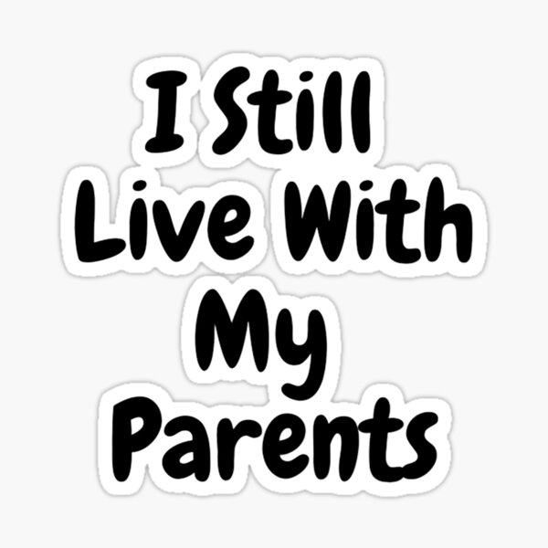 Item preview, I Still Live With My Parents Baby T-Shirt designed and sold by ShaninduStore.