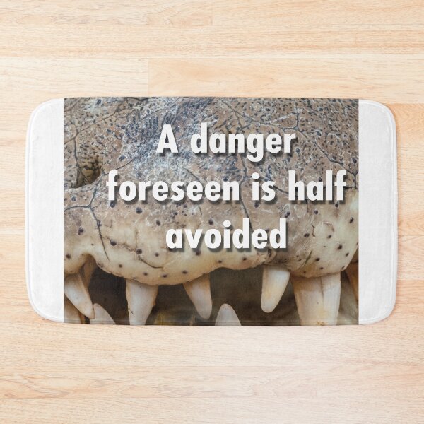 Item preview, A danger foreseen is half avoided designed and sold by Ingo Gerlach.