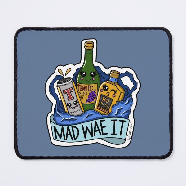 Item preview, Mad Wae It!   designed and sold by ArtyBurgerss.