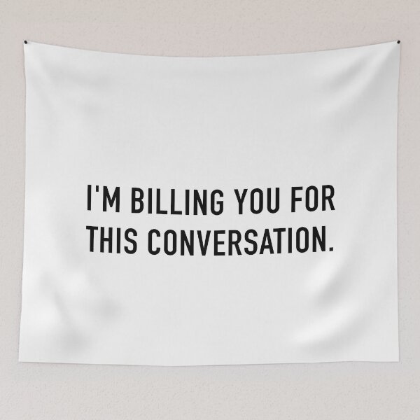 Item preview, Law school. Billing You For This Conversation. Law. Lawyer gift.  designed and sold by corbrand.