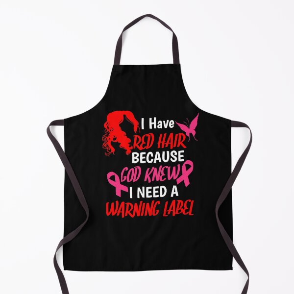 Item preview, I Have Red Hair Because God knew I Need A Warning Label designed and sold by SarahMohanad.