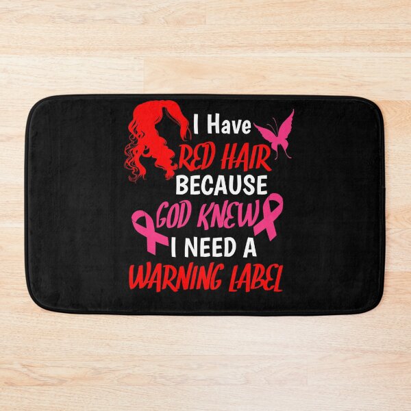 Item preview,  I Have Red Hair Because God knew I Need A Warning Label designed and sold by SarahMohanad.