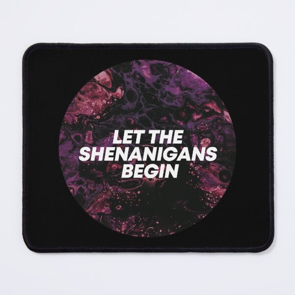 Item preview, Let The Shenanigans Begin. Life, Love, Quotes, Typography. designed and sold by Maricrism.