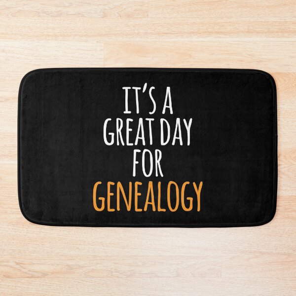 Item preview, It's a Great Day for Genealogy designed and sold by kindxinn.