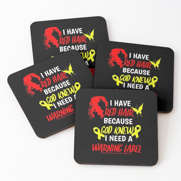 Item preview,   I Have Red Hair Because God knew I Need A Warning Label designed and sold by SarahMohanad.