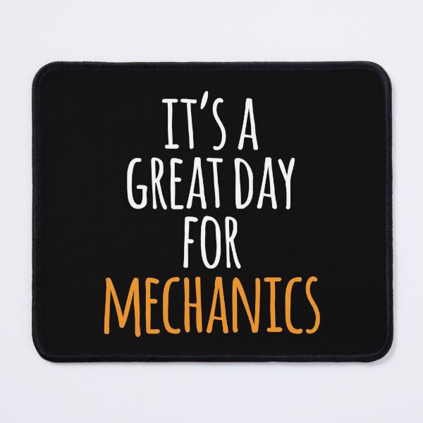 Item preview, It's a Great Day for Mechanics designed and sold by kindxinn.