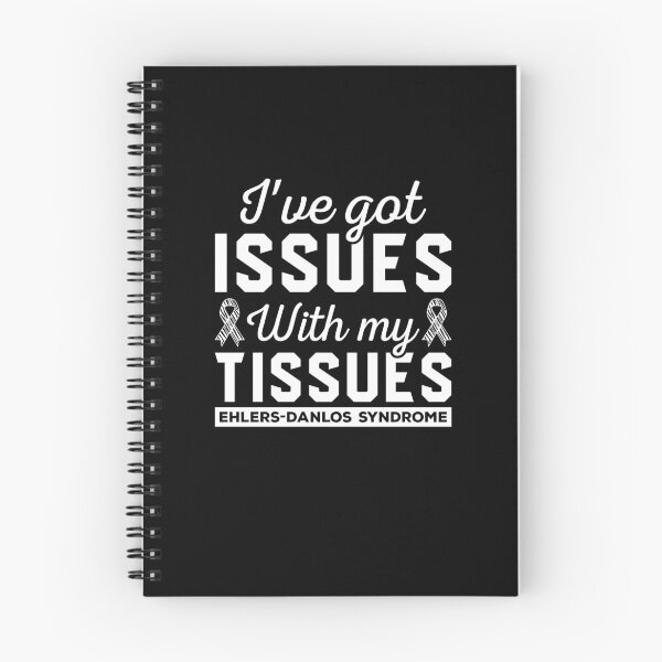 Item preview, I've Got Issues With My Tissues, EDS Shirt, Ehlers Danlos Syndrome Awareness, Connective Tissue Disorder, EDS Warrior, Ehlers Danlos Gift designed and sold by aymob.
