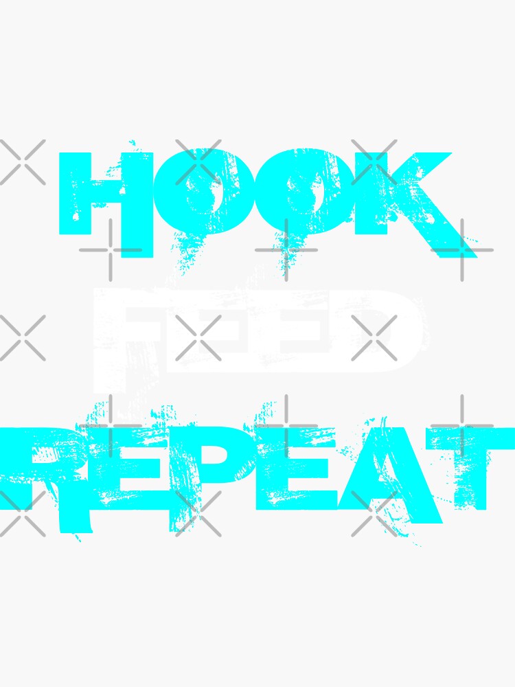 Thumbnail 3 of 3, Sticker, Hook Feed Repeat designed and sold by chanong.