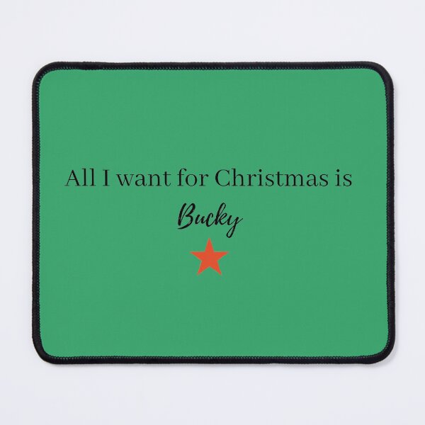 Item preview, all i want for christmas is bucky designed and sold by LannisterOnMars.
