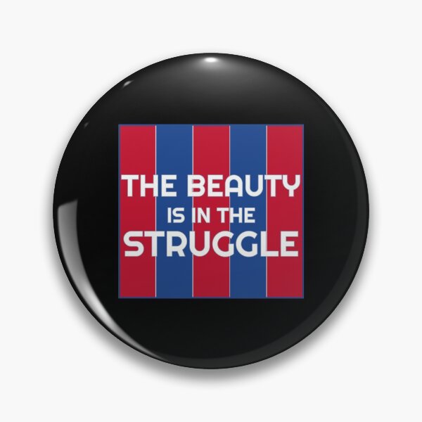 Item preview, The Beauty Is in the Struggle   designed and sold by MatchCultStores.