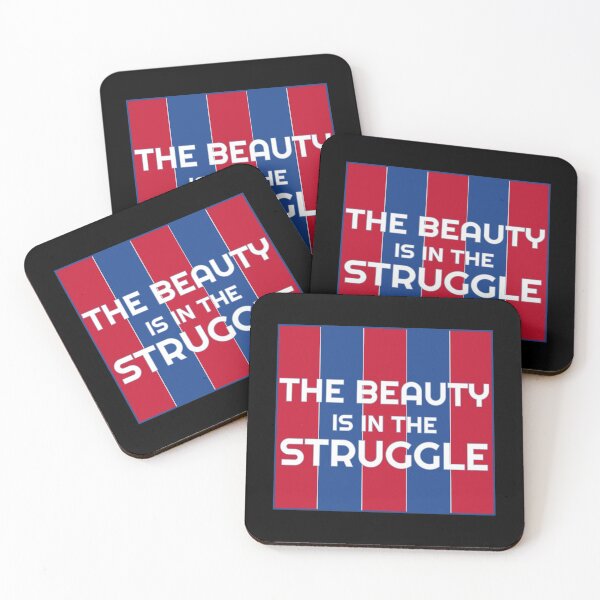 Item preview, The Beauty Is in the Struggle   designed and sold by MatchCultStores.