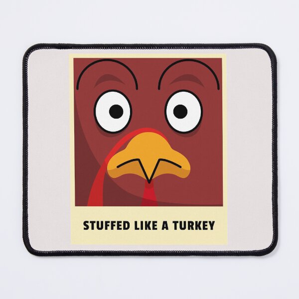 Item preview, Stuffed Like A Turkey designed and sold by AwakenedCraft.