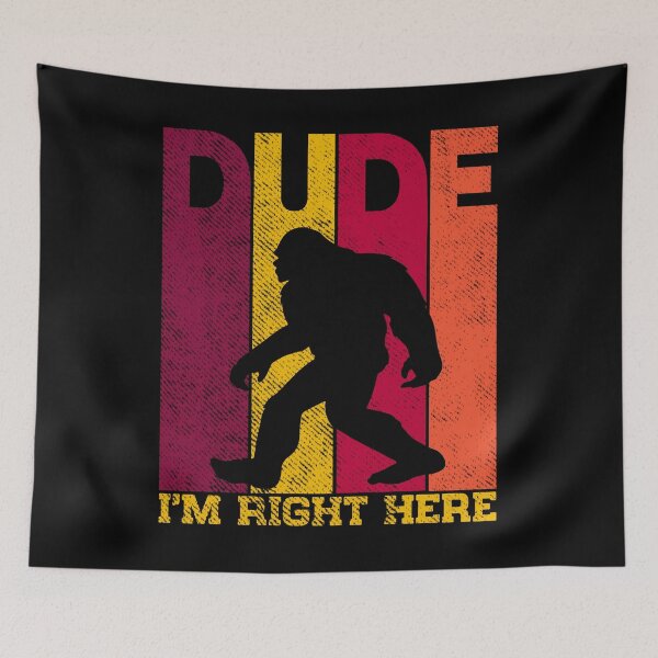 Item preview, Dude I'm Right Here - Yeti Bigfoot Tshirt   designed and sold by KGN  CREATIVITY.