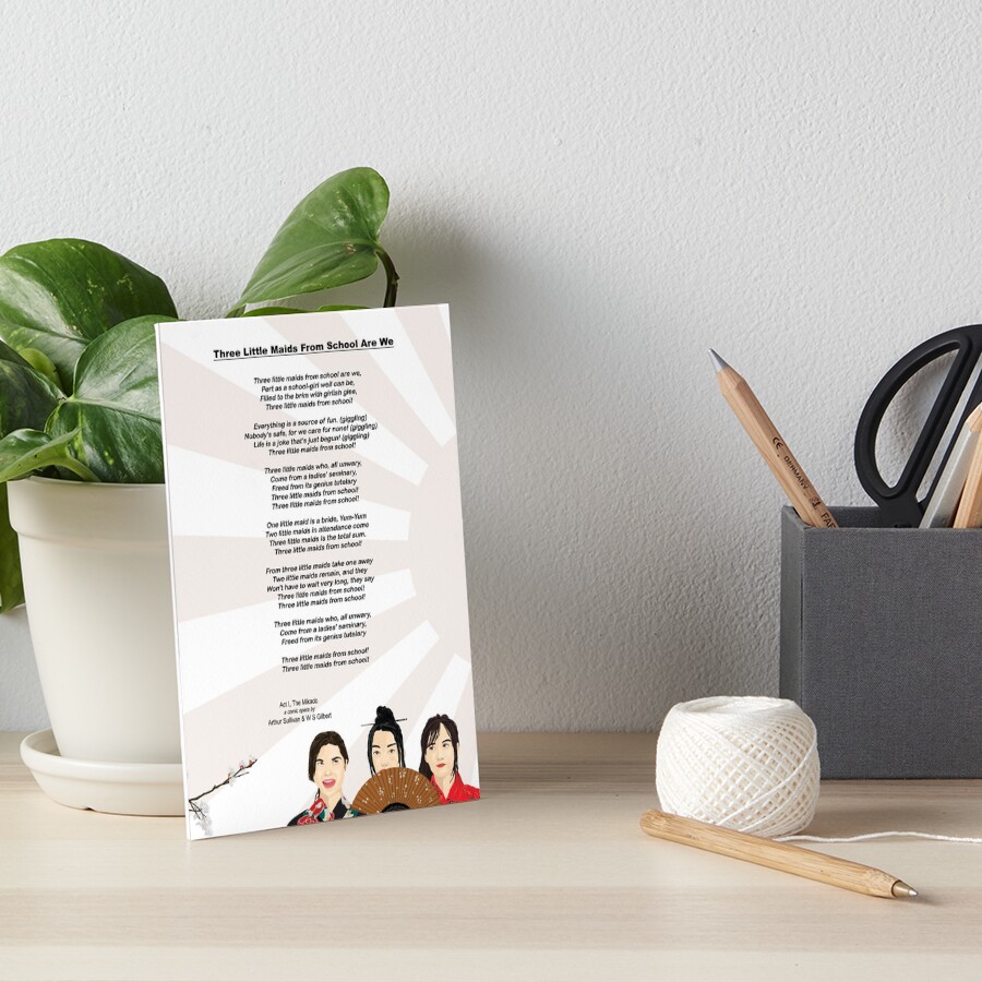 "Three Little Maids (Mikado) Lyrics and Illustration" Art Board Print for Sale by WayneBrant