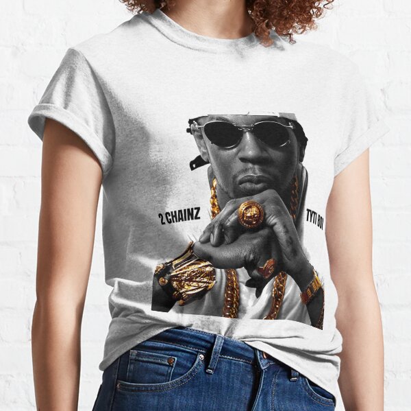 2 Chainz T-Shirts for Sale | Redbubble