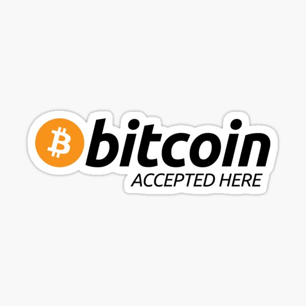 Bitcoin Accepted here - I Accept Bitcoins Sticker