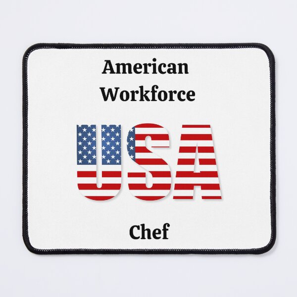 Item preview, American Workforce Chef  designed and sold by SloganExpress.