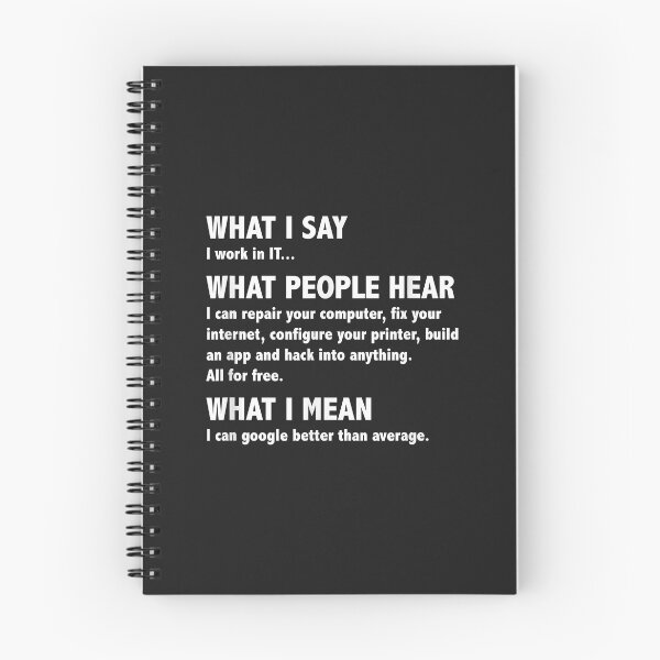 Item preview, What I say, What People Hear, Funny Computer Geek Nerd Idea designed and sold by DahlilaJo.