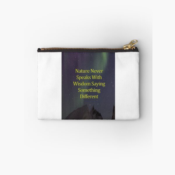 Item preview, NATURE NEVER SPEAKS WITH WIDOM SAYING SOMETHING DIFFERENT designed and sold by CUTESTUFFnow.